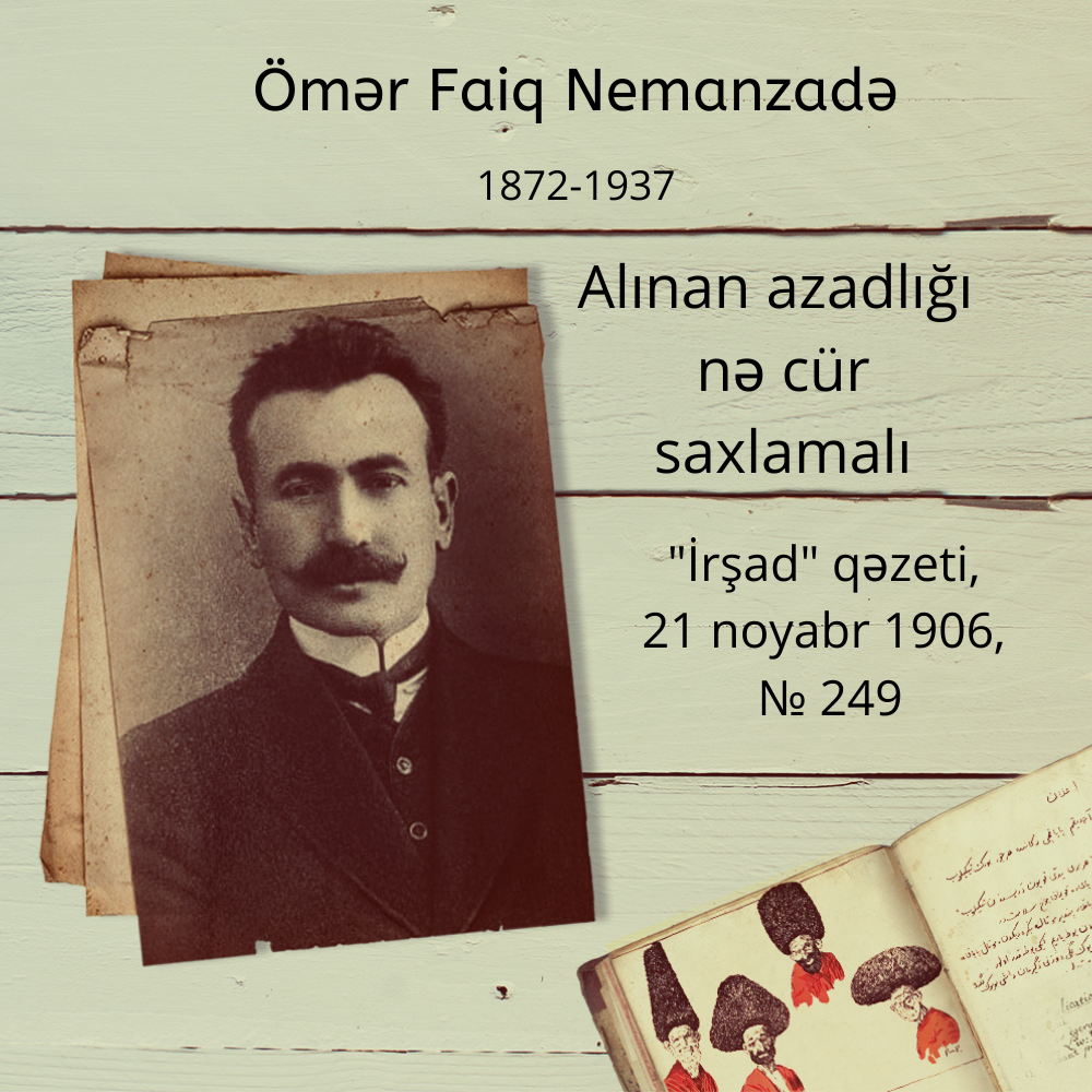 Alınan azadlığı nə cür saxlamalı