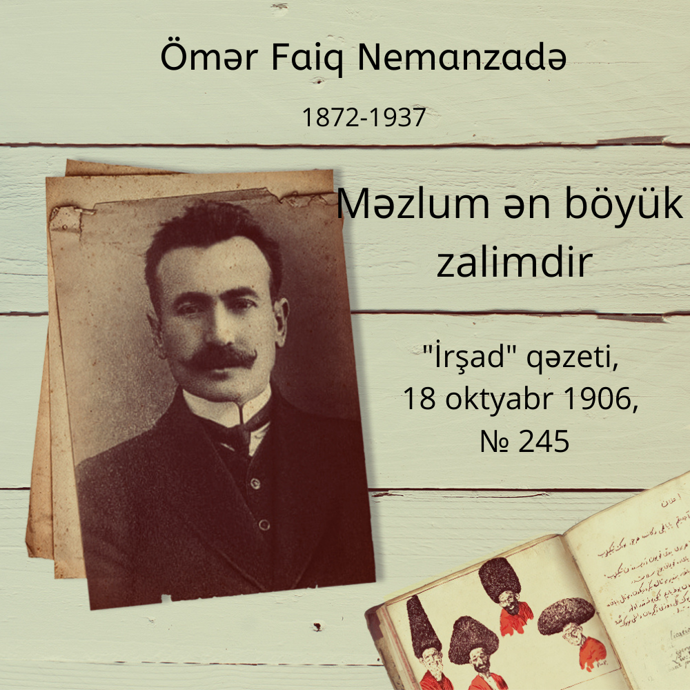 Məzlum ən böyük zalimdir